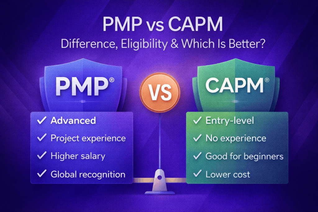 PMP vs CAPM Difference, Eligibility & Which Certification Is Better